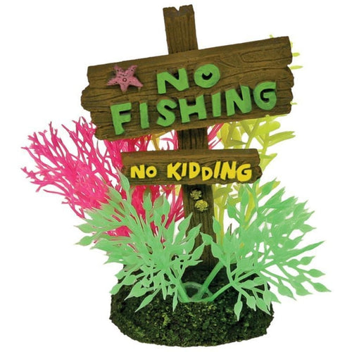 EXOTIC ENVIRONMENTS NO FISHING NO KIDDING SIGN